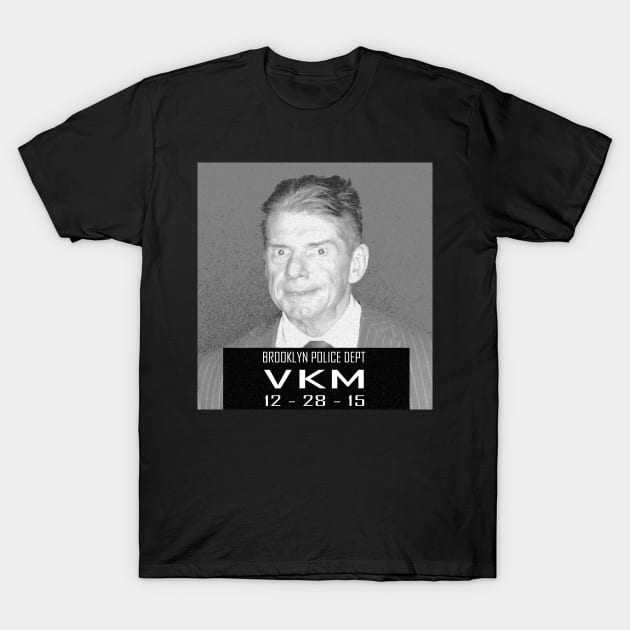 Vince McMahon Mug Shot T-Shirt by Grill Yeah